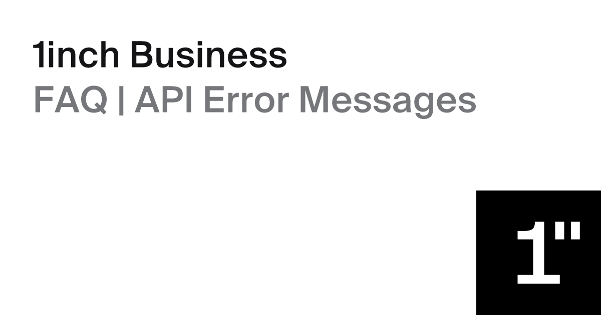 FAQ › API Error Messages